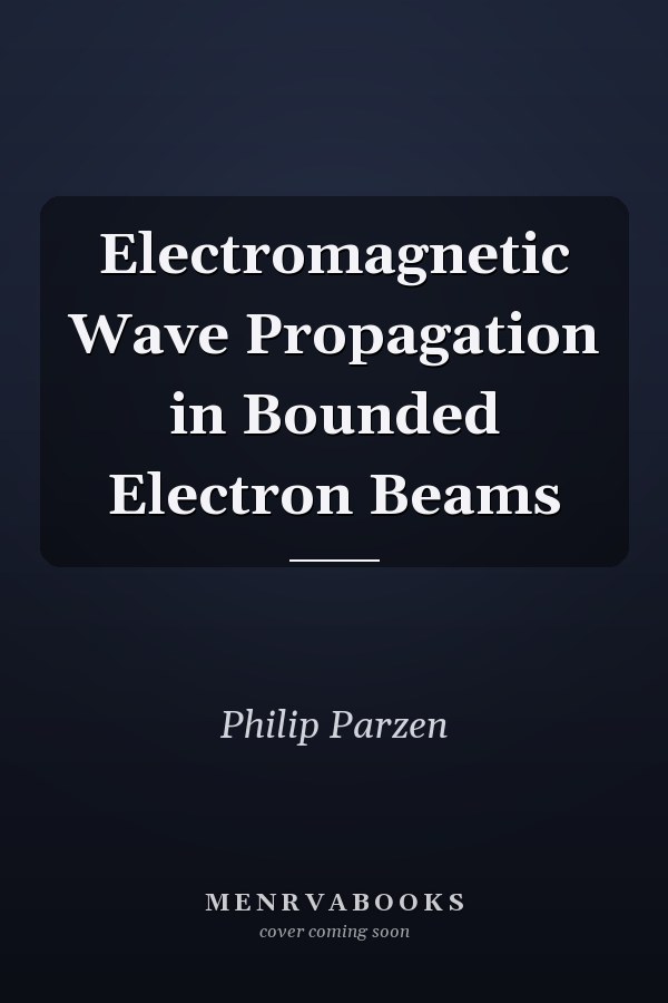 Electromagnetic Wave Propagation in Bounded Electron Beams