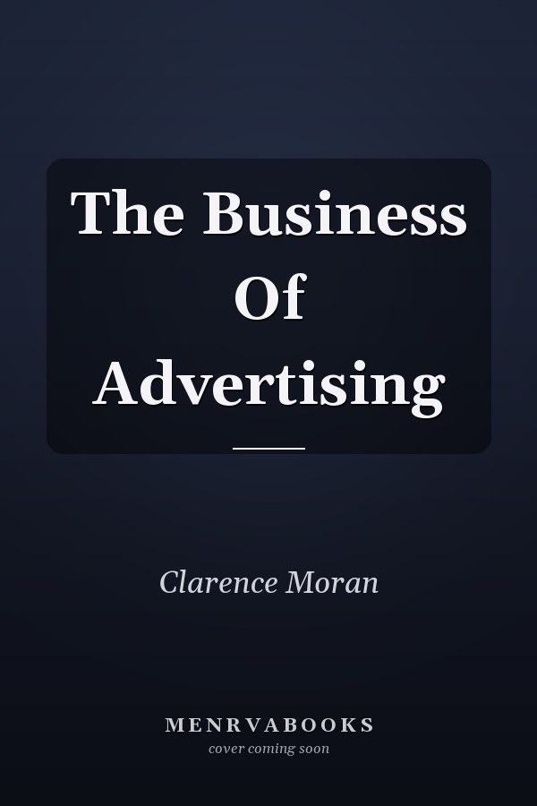 The Business Of Advertising