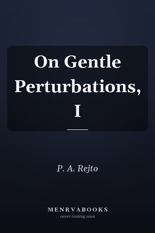 On Gentle Perturbations, I