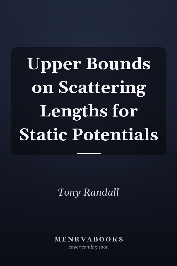 Upper Bounds on Scattering Lengths for Static Potentials
