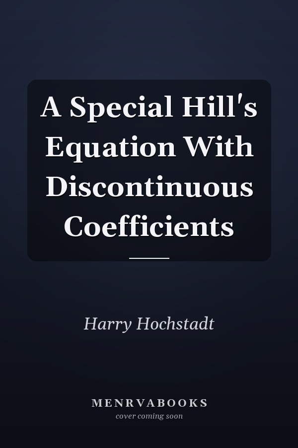 A Special Hill's Equation With Discontinuous Coefficients