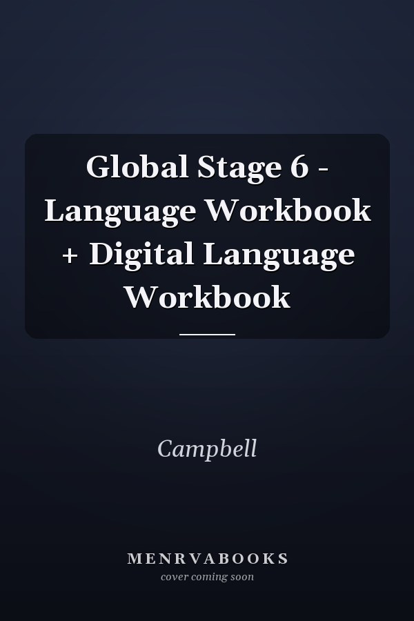 Global Stage 6 - Language Workbook + Digital Language Workbook