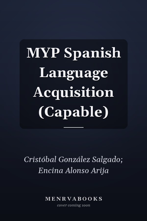 MYP Spanish Language Acquisition (Capable)