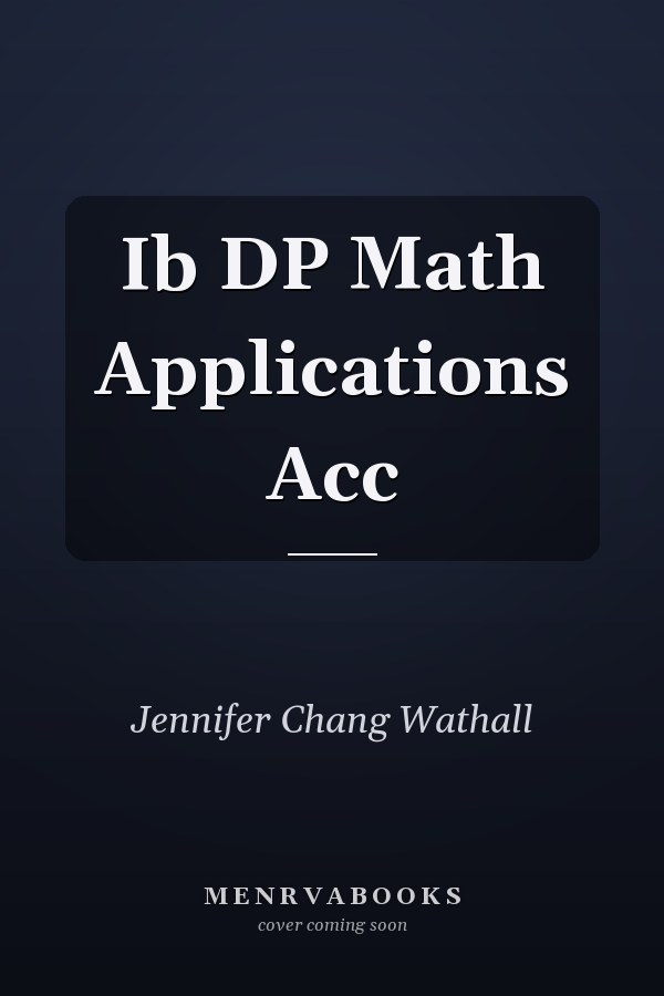 Ib DP Math Applications Acc