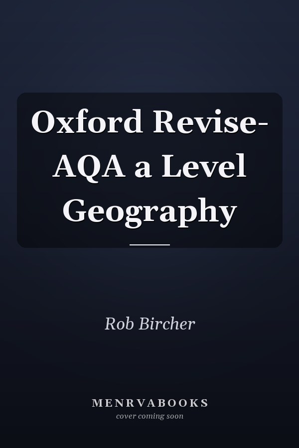 Oxford Revise- AQA a Level Geography