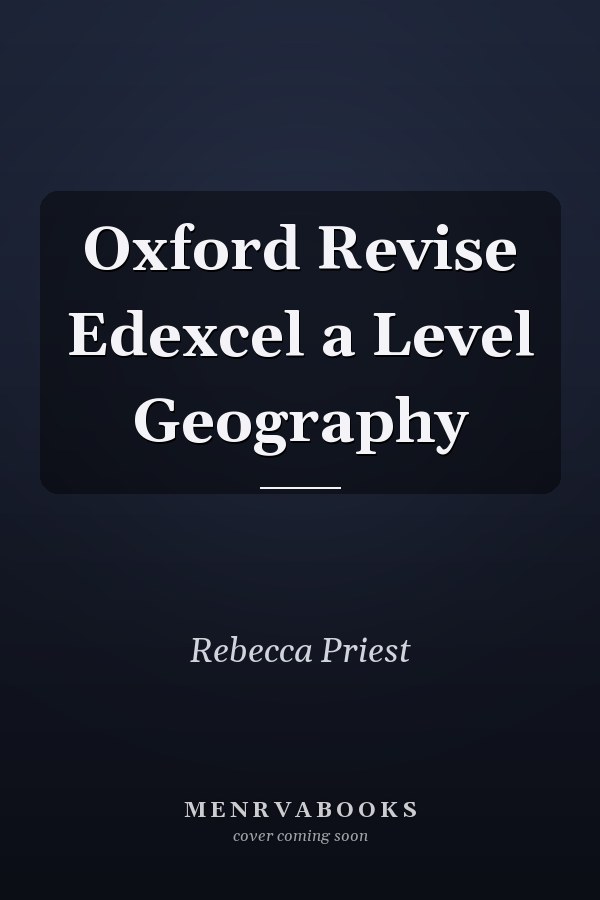 Oxford Revise Edexcel a Level Geography