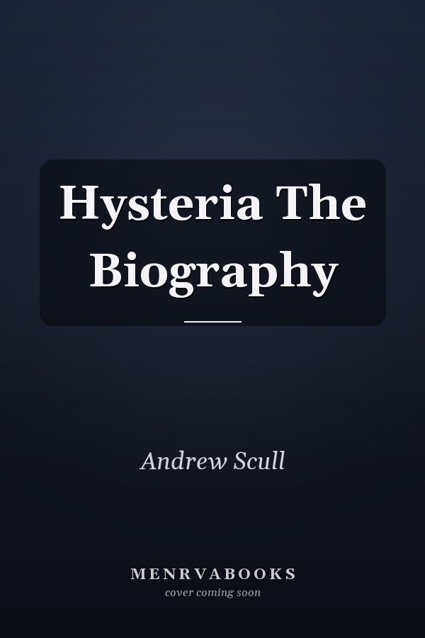 Hysteria The Biography