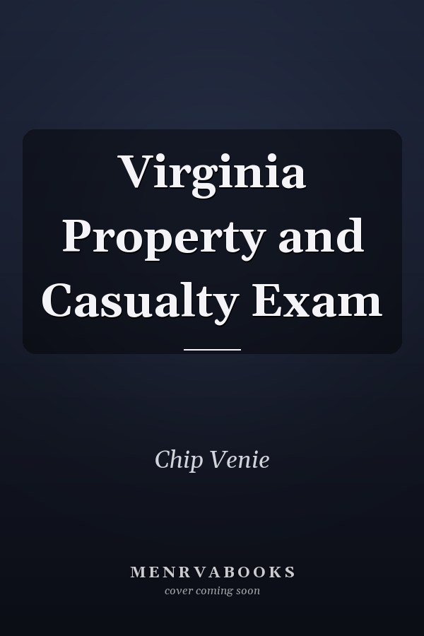 Virginia Property and Casualty Exam