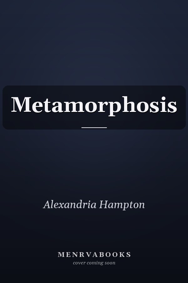Metamorphosis