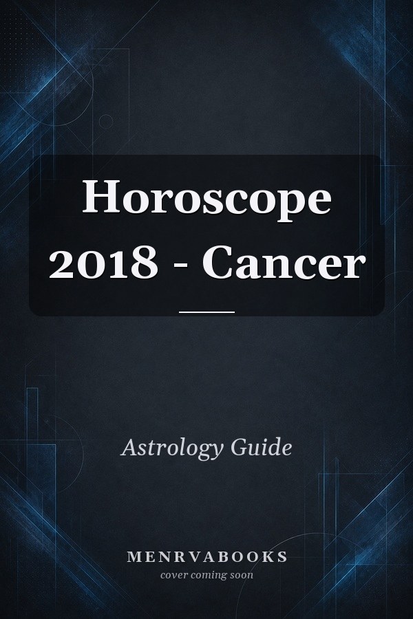 Horoscope 2018 - Cancer