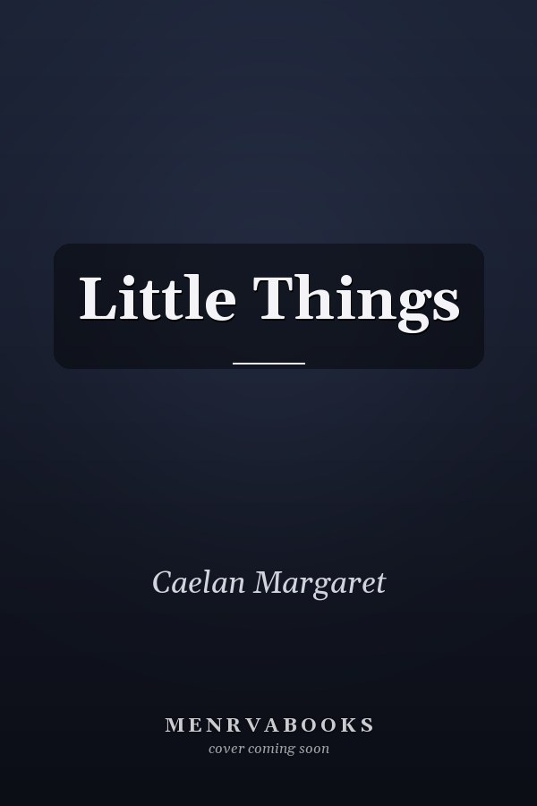 Little Things
