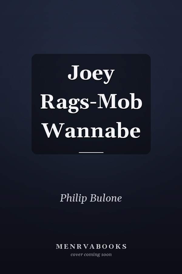 Joey Rags-Mob Wannabe