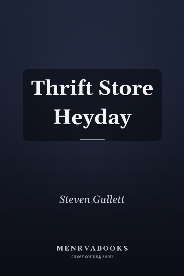 Thrift Store Heyday