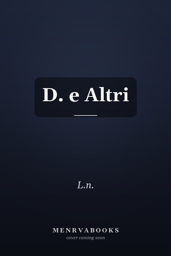 D. e Altri