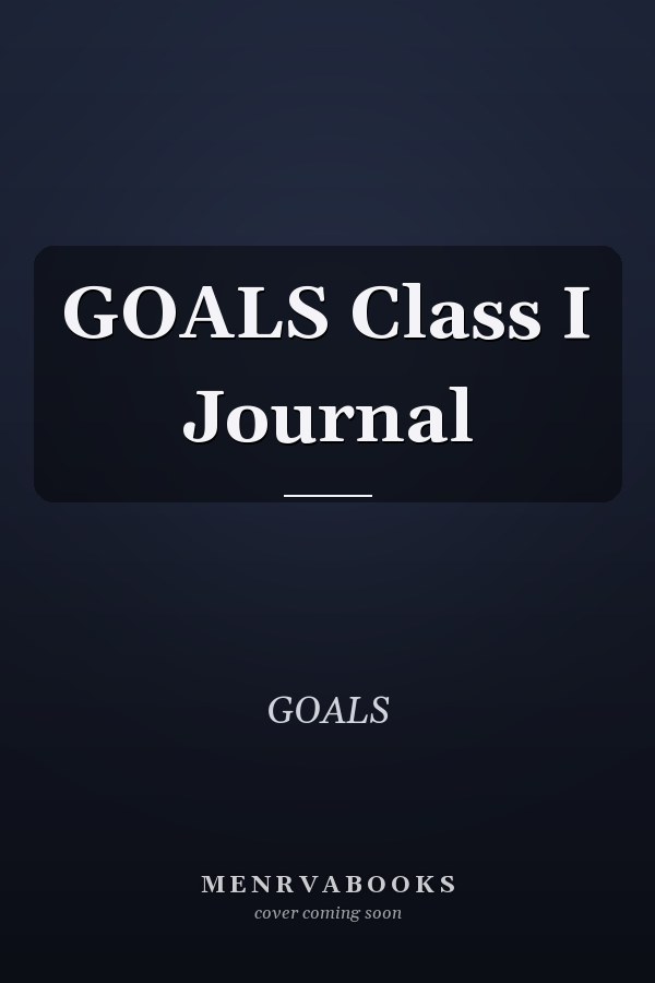 GOALS Class I Journal