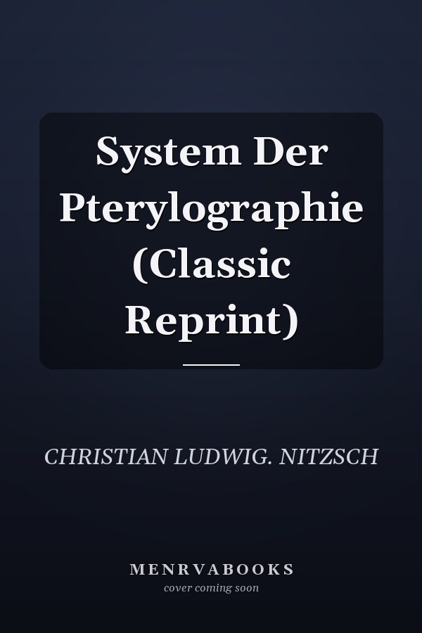 System Der Pterylographie (Classic Reprint)