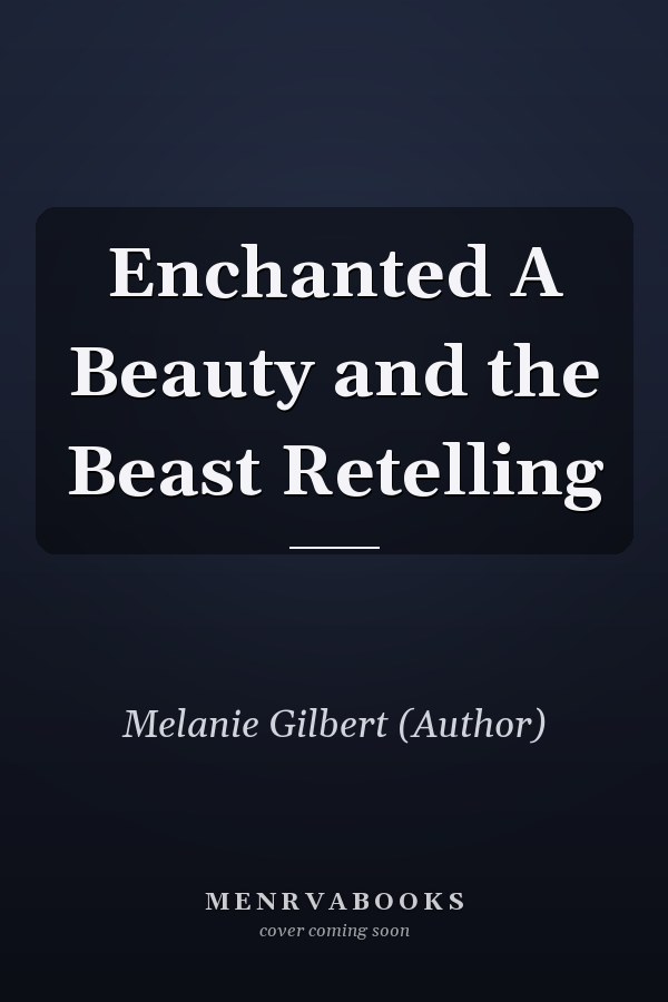 Enchanted A Beauty and the Beast Retelling