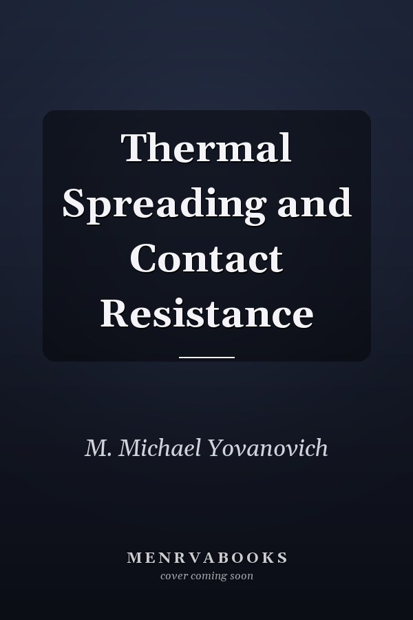Thermal Spreading and Contact Resistance