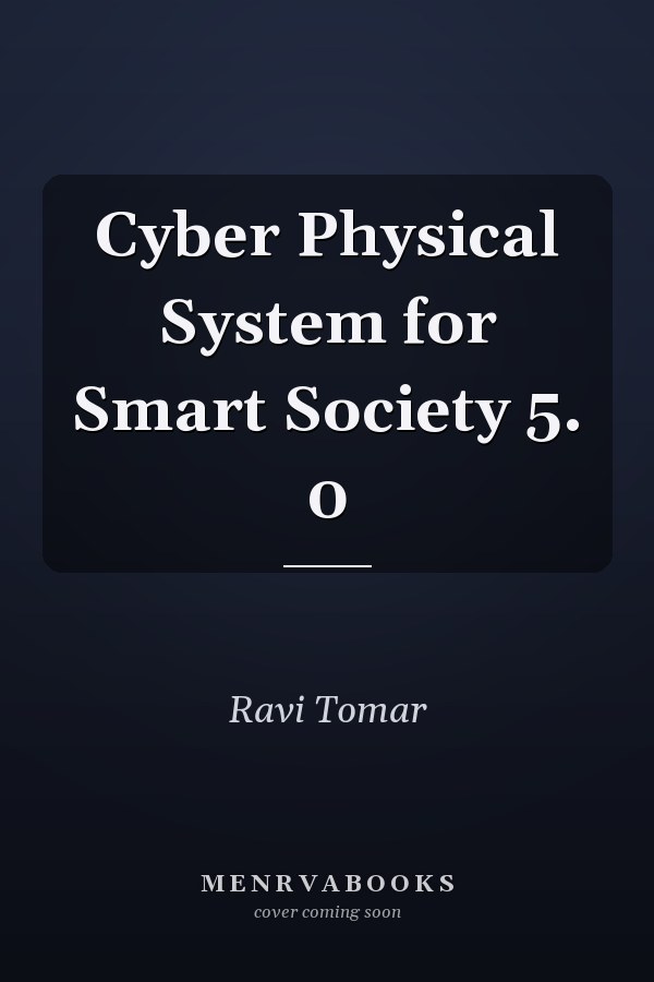 Cyber Physical System for Smart Society 5. 0