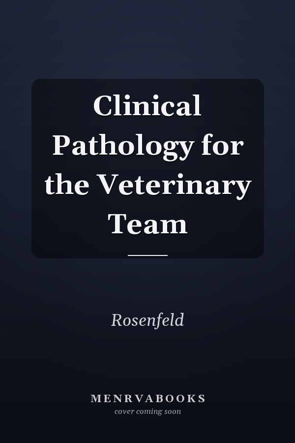 Clinical Pathology for the Veterinary Team