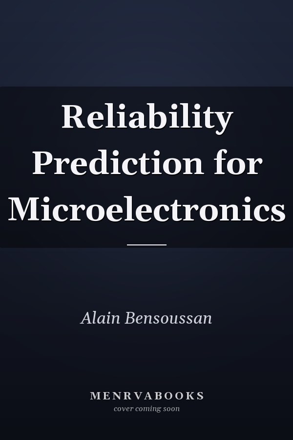 Reliability Prediction for Microelectronics