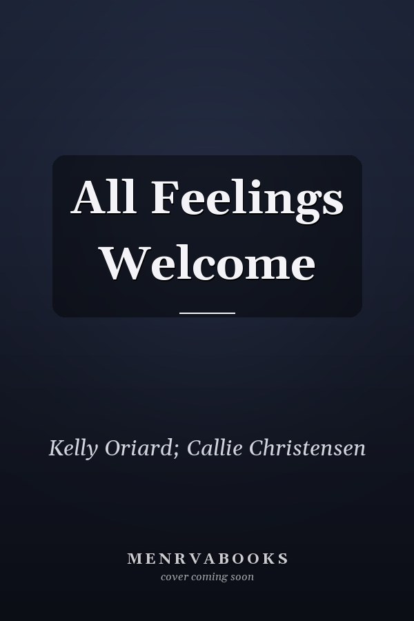 All Feelings Welcome
