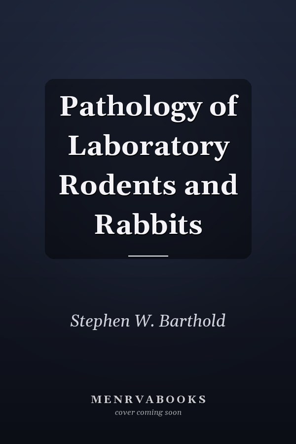 Pathology of Laboratory Rodents and Rabbits