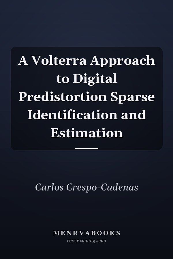 A Volterra Approach to Digital Predistortion Sparse Identification and Estimation