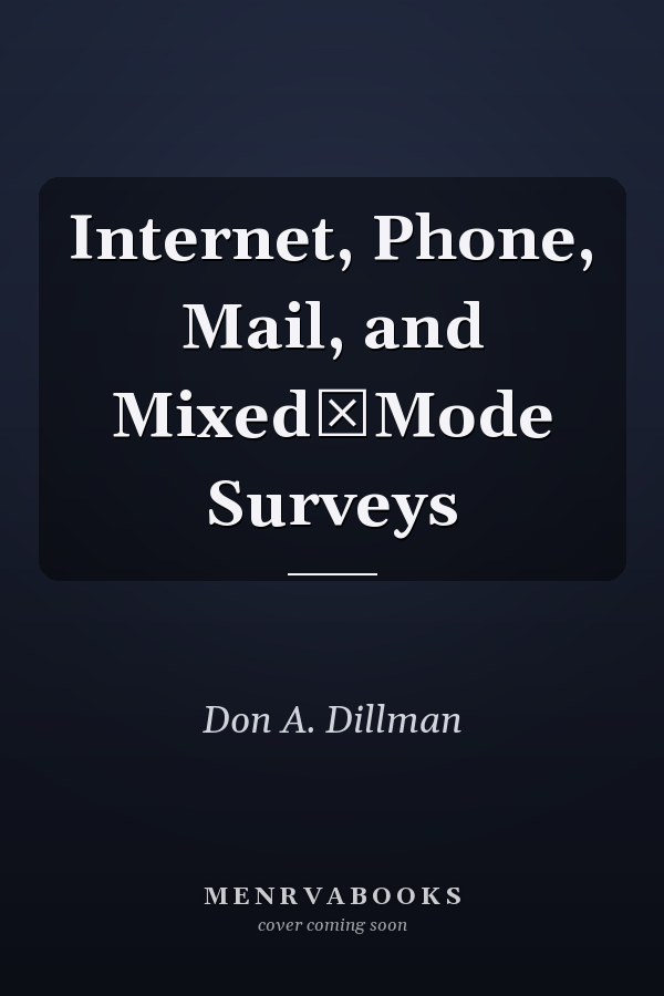 Internet, Phone, Mail, and Mixed‐Mode Surveys