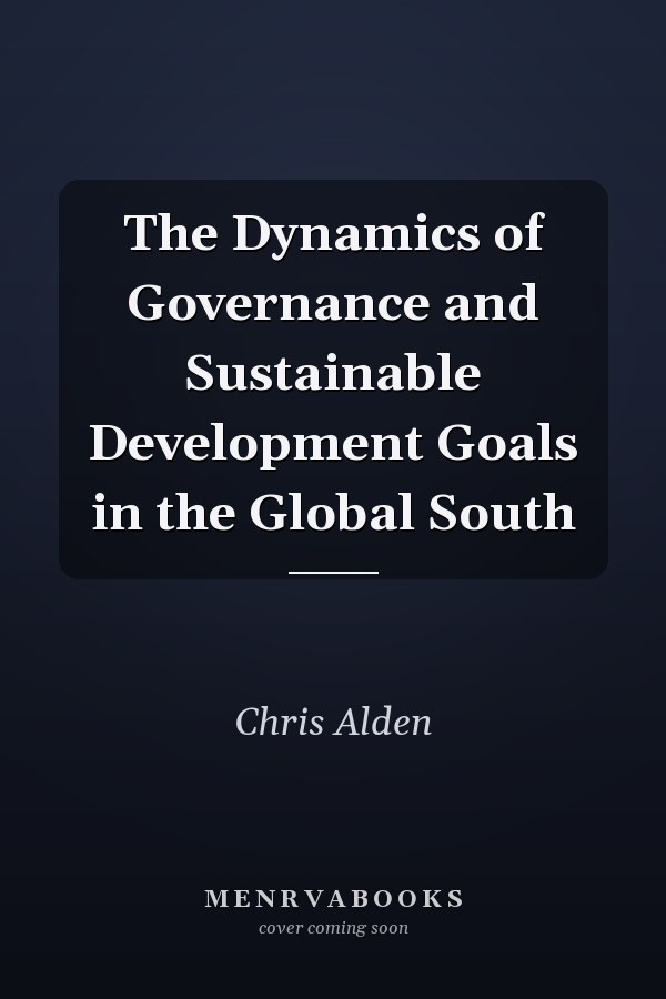 The Dynamics of Governance and Sustainable Development Goals in the Global South