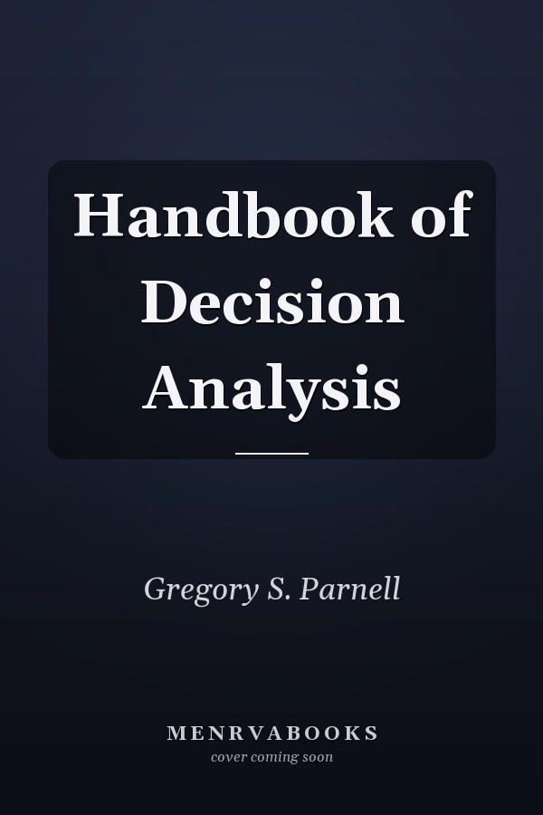 Handbook of Decision Analysis