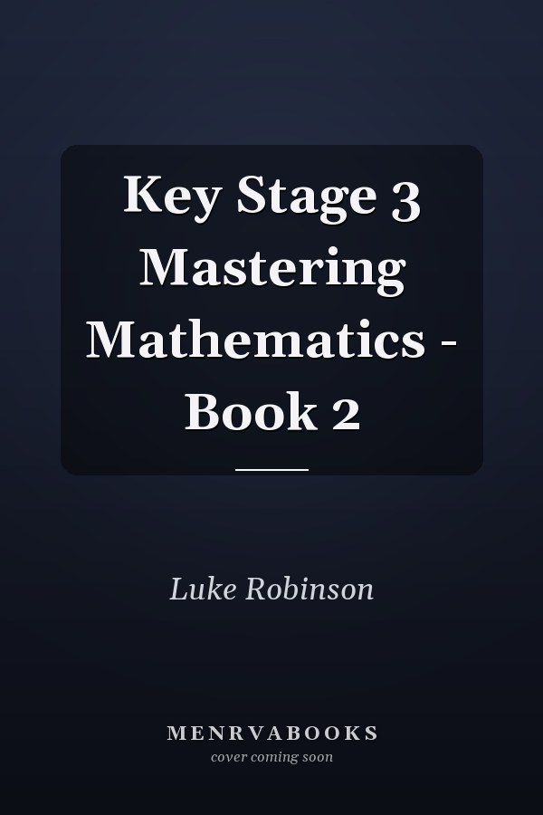 Key Stage 3 Mastering Mathematics - Book 2