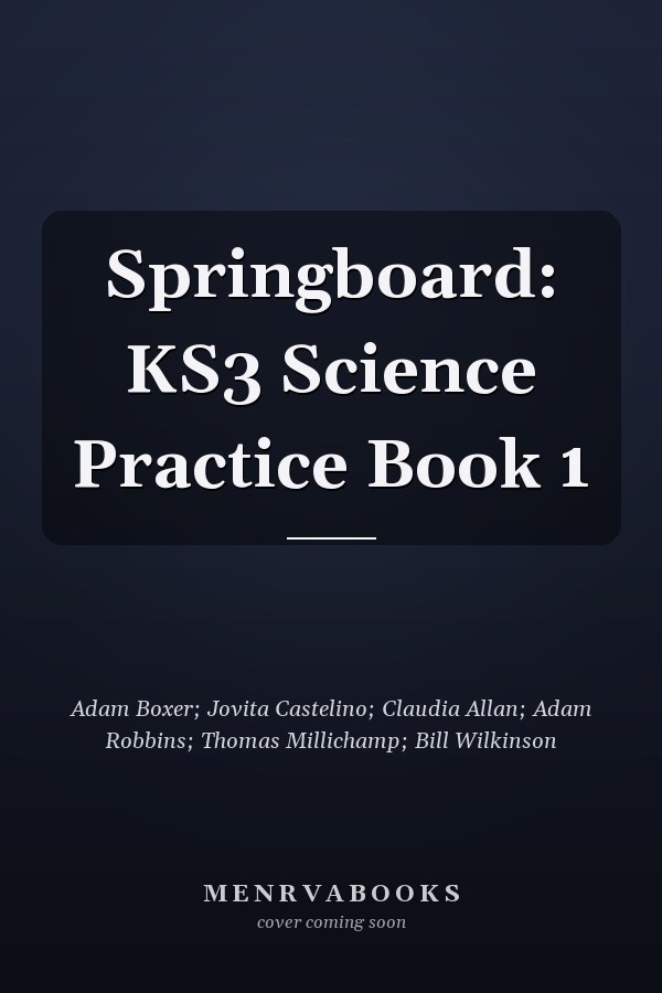 Springboard: KS3 Science Practice Book 1
