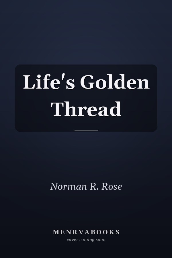 Life's Golden Thread
