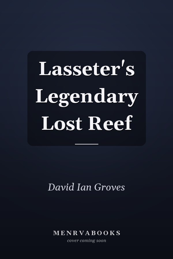 Lasseter's Legendary Lost Reef