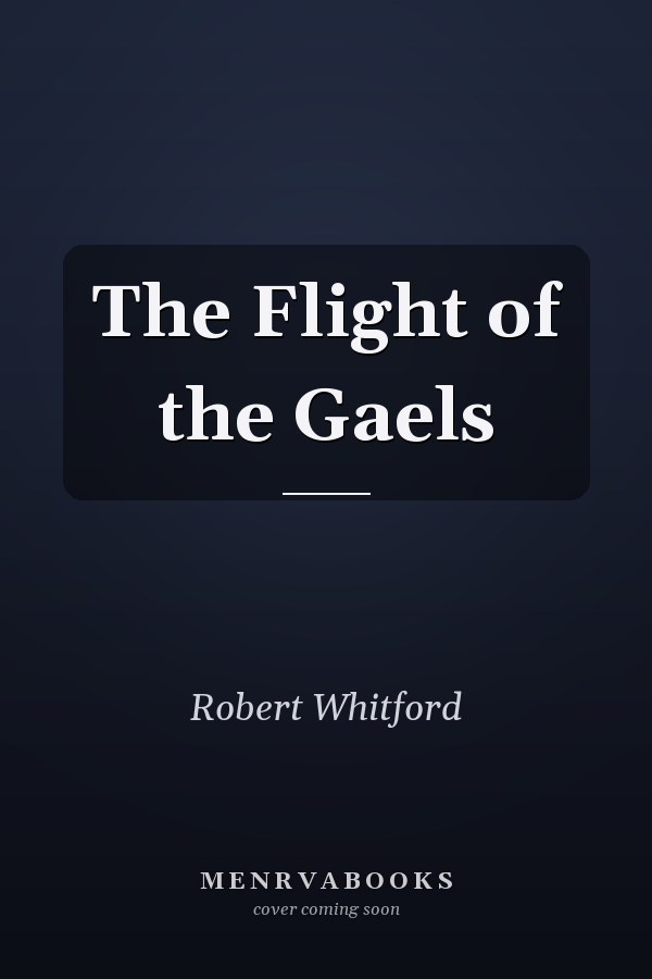 The Flight of the Gaels