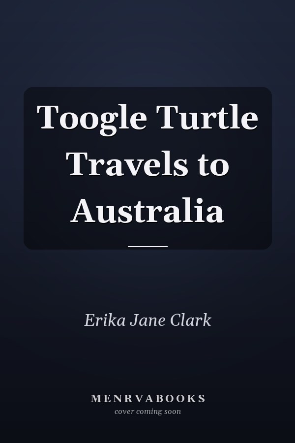 Toogle Turtle Travels to Australia