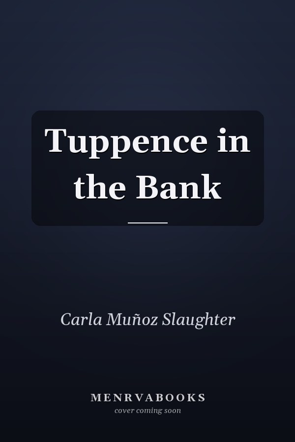 Tuppence in the Bank