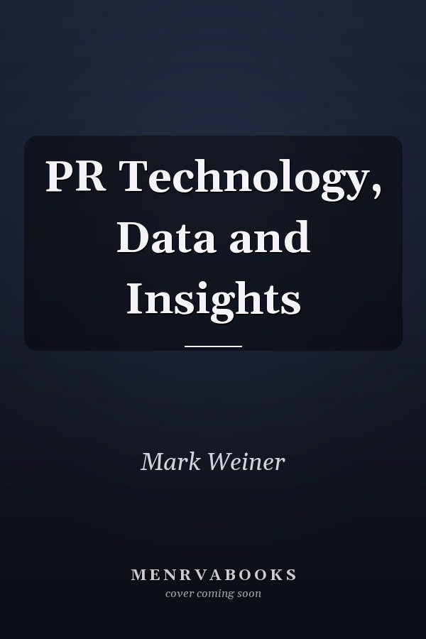 PR Technology, Data and Insights