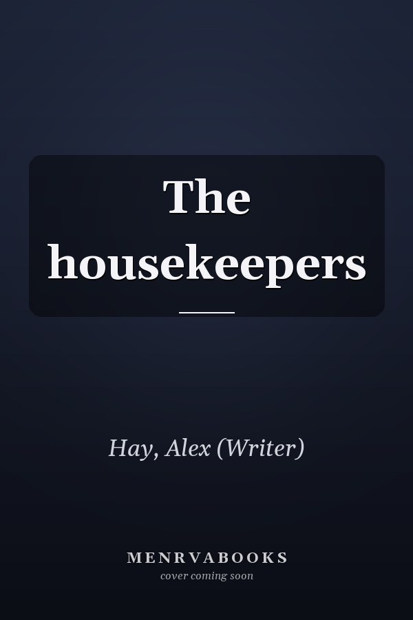 The housekeepers