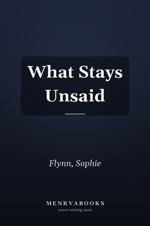 What Stays Unsaid