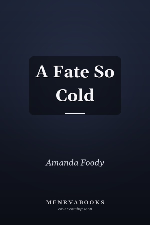 A Fate So Cold
