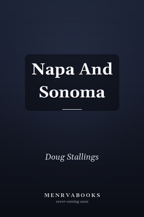 Napa and Sonoma
