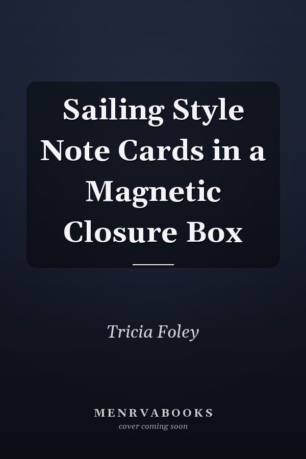 Sailing Style Note Cards in a Magnetic Closure Box