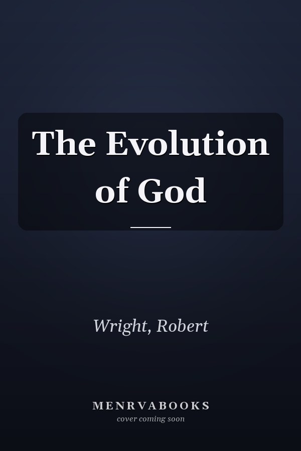 The Evolution of God