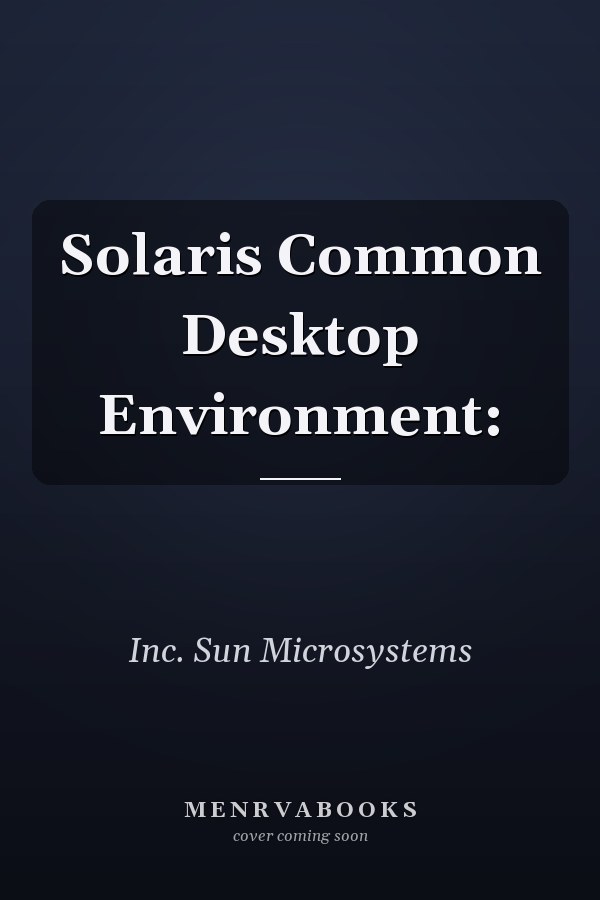 Solaris Common Desktop Environment: