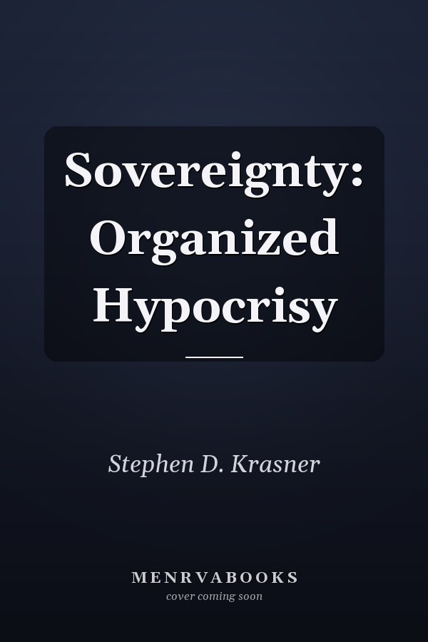 Sovereignty: Organized Hypocrisy