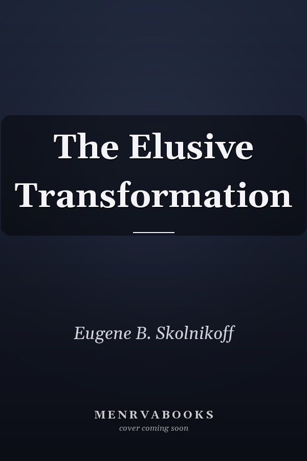 The Elusive Transformation
