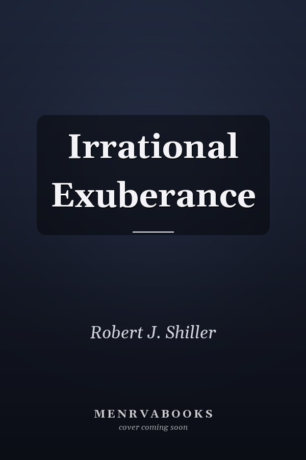 Irrational Exuberance