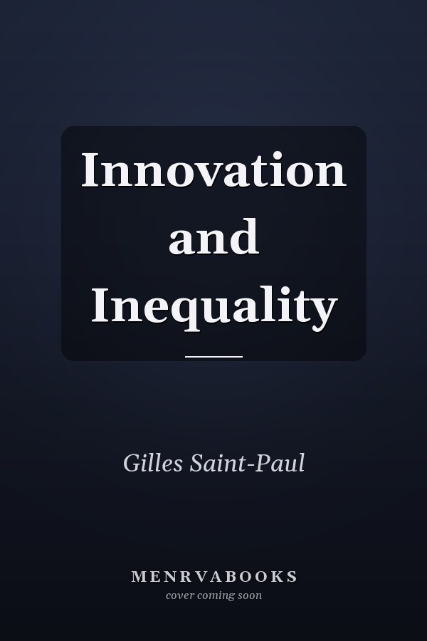 Innovation and Inequality